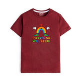 DIGITAL EVERYTHING WILL BE OK PRINTED MEHROON JUNIOR BOYS T.SHIRT