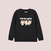 I AM CUTE PRINTED BLACK COLOR Girls Sweat-Shirt