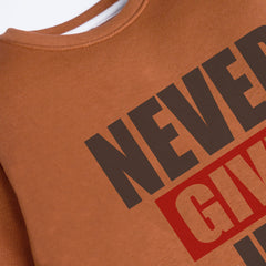 NEVER GIVE UP LIGHT BROWN GIRLS LONG SLEEVE SWEAT-SHIRT