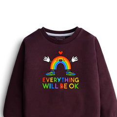 EVERYTHING WILL BE OK PRINTED MEHROON COLOR BOYS LONG SLEEVE SWEAT-SHIRT
