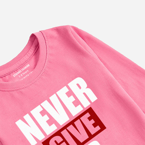 DIGITAL PRINTED NEVER GIVE UP COSMOS PINK GIRLS LONG SLEEVE T.SHIRT